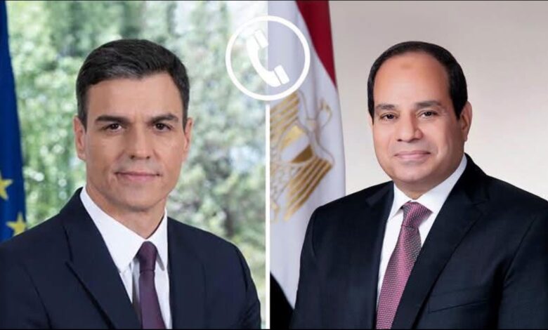 الرئيس السيسي ورئيس وزراء إسبانيا